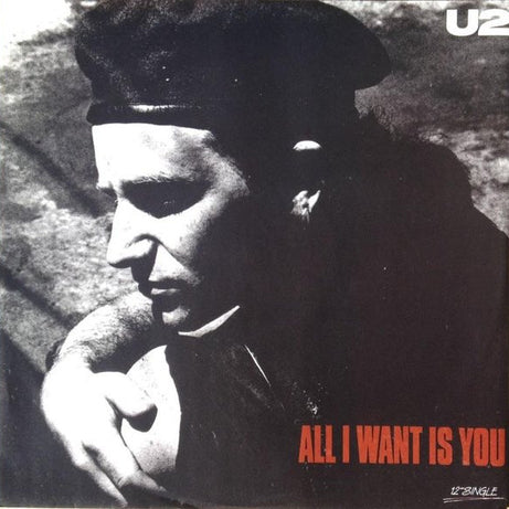 U2 : All I Want Is You (12", Ltd)