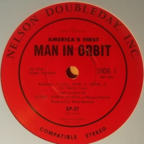 John Glenn, Lt. Col. John A. Powers : America's First Man In Orbit (7")