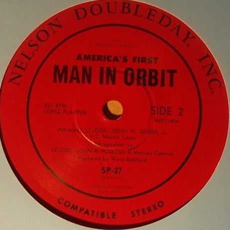 John Glenn, Lt. Col. John A. Powers : America's First Man In Orbit (7")