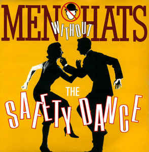 Men Without Hats : The Safety Dance (12")