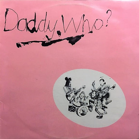 Daddy Cool (5) : Daddy Who? (LP, Album, RE)