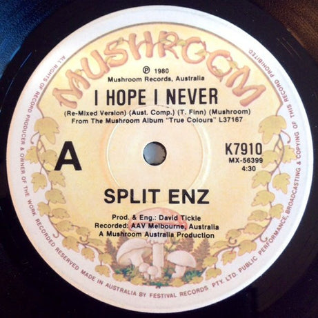 Split Enz : I Hope I Never (7", Single, Ltd)