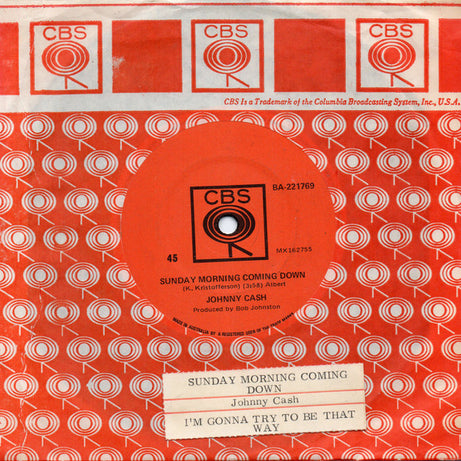 Johnny Cash : Sunday Morning Coming Down / I'm Gonna Try To Be That Way (7", Single)