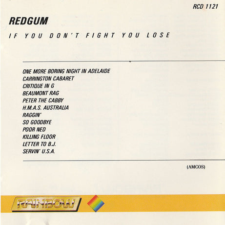 Redgum : If You Don't Fight You Lose (CD, Album, RE)