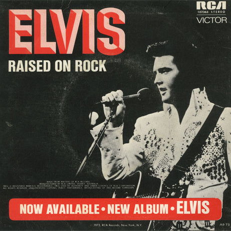 Elvis Presley : Raised On Rock (7", Single)