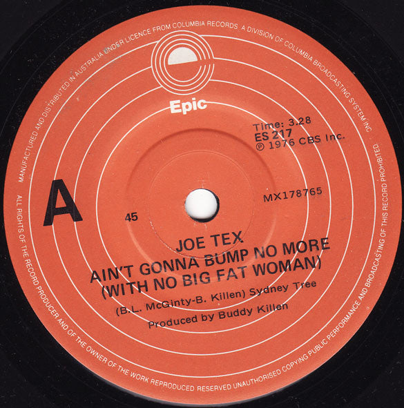 Joe Tex : Ain't Gonna Bump No More (With No Big Fat Woman) (7")
