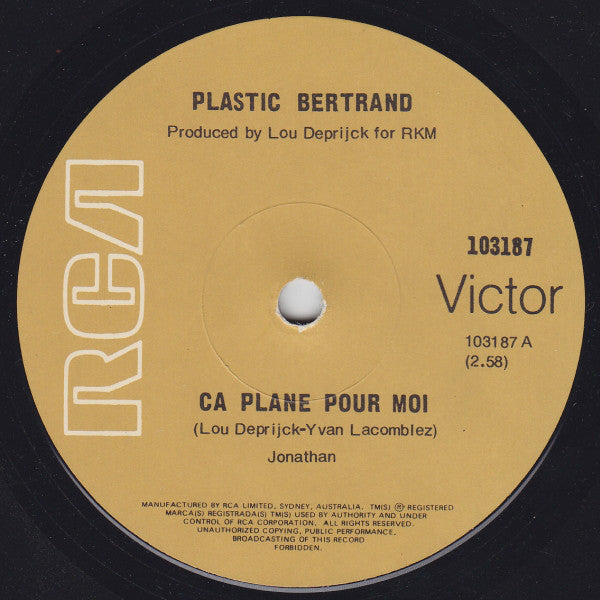 Plastic Bertrand : Ca Plane Pour Moi (7", Single)