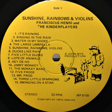 Franciscus Henri And The Kinderplayers : Sunshine, Rainbows And Violins (LP)