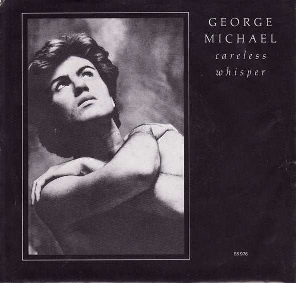George Michael : Careless Whisper (7")