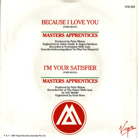 Masters Apprentices* : Because I Love You (7")