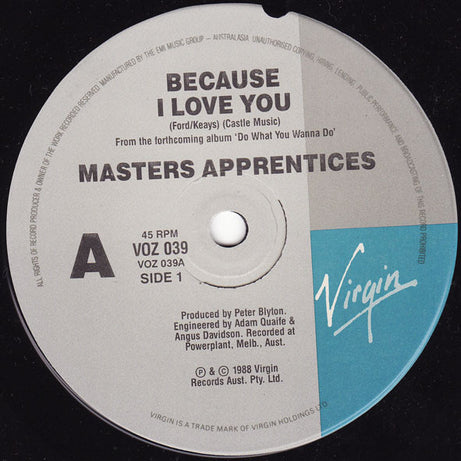 Masters Apprentices* : Because I Love You (7")