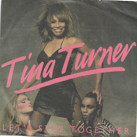 Tina Turner : Let's Stay Together (7", Single, Ltd)