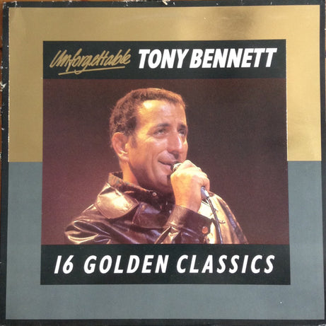 Tony Bennett : Unforgettable 16 Golden Classics (LP, Comp)