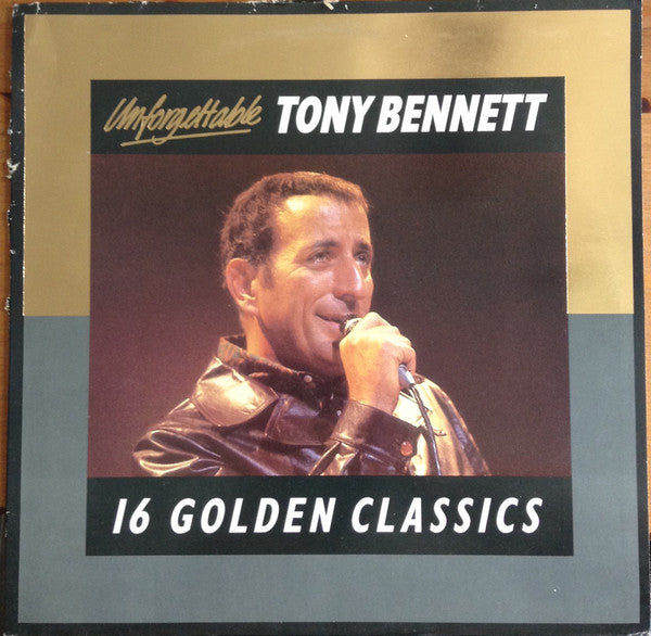 Tony Bennett : Unforgettable 16 Golden Classics (LP, Comp)