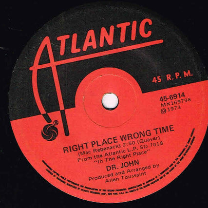 Dr. John : Right Place Wrong Time (7", Single)
