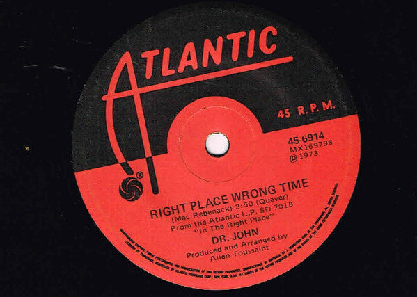 Dr. John : Right Place Wrong Time (7", Single)