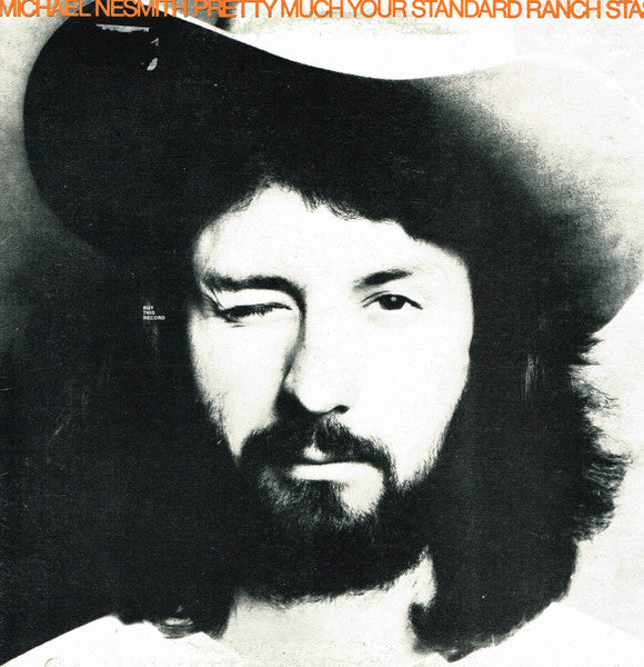 Michael Nesmith : Pretty Much Your Standard Ranch Stash (LP, Album, RE, Gat)