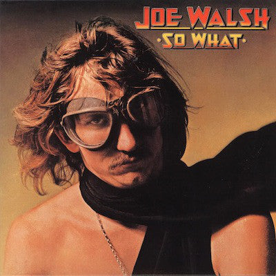 Joe Walsh : So What (LP, Album, Gat)
