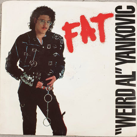 "Weird Al" Yankovic : Fat (7", Single)