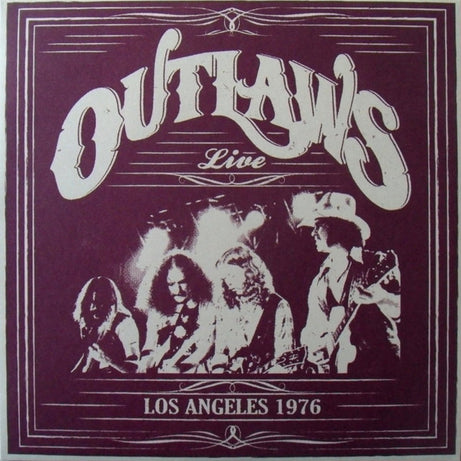 Outlaws : Los Angeles 1976 (LP, Album, Ltd)