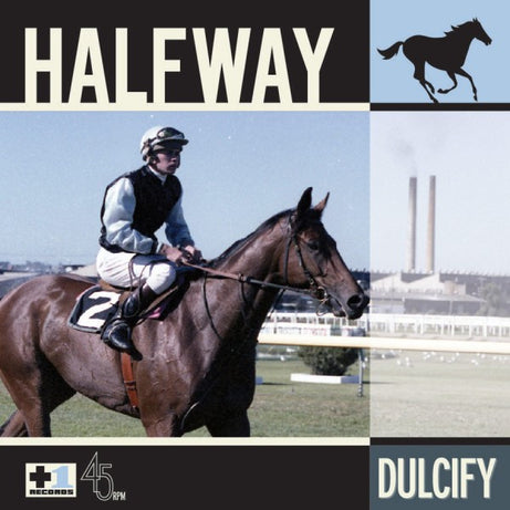 Halfway : Dulcify (7", Single, Ltd, Num, Gat)