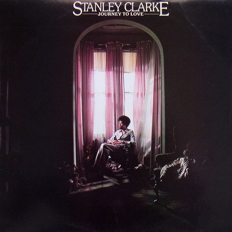 Stanley Clarke : Journey To Love (LP, Album)