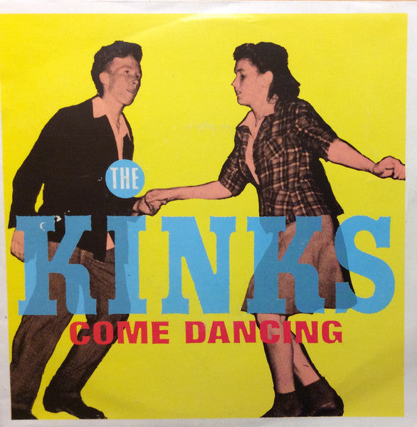 The Kinks : Come Dancing (7", Single)