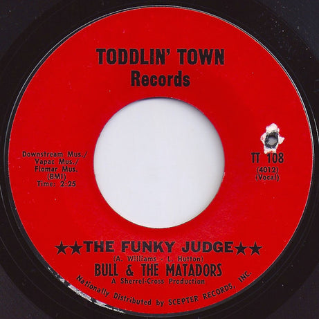 Bull & The Matadors* : The Funky Judge (7", Styrene, Ter)
