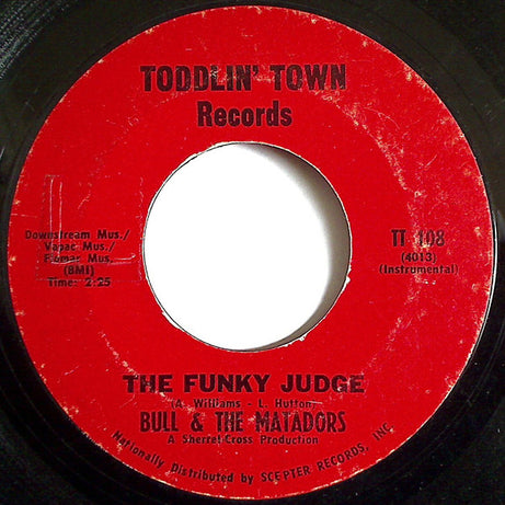 Bull & The Matadors* : The Funky Judge (7", Styrene, Ter)