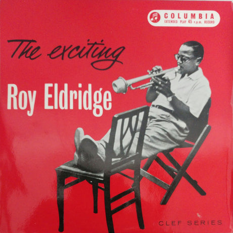 Roy Eldridge : The Exciting Roy Eldridge (7", EP)