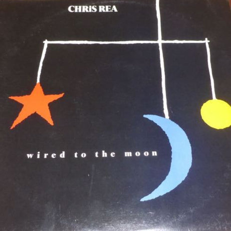 Chris Rea : Wired To The Moon (LP, Album)