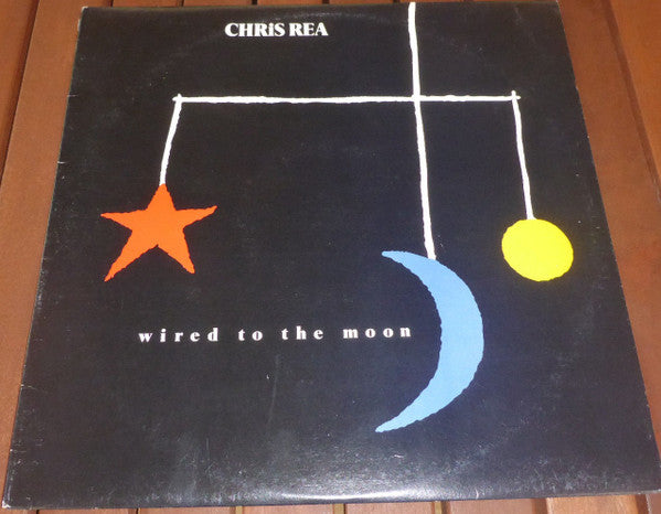 Chris Rea : Wired To The Moon (LP, Album)