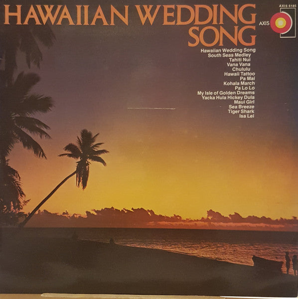 Bill Wolfgramm With His Islanders : Hawaiian Wedding Song (LP)