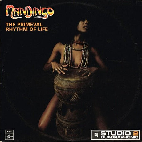 Mandingo (6) : The Primeval Rhythm Of Life (LP, Album, Quad)