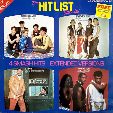 Altered Images / Bow Wow Wow / D-Train / Imagination : The Hit List Special (12", Comp)
