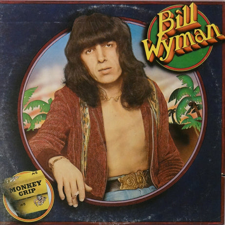 Bill Wyman : Monkey Grip (LP, Album)
